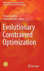 Evolutionary Constrained Optimization - Rituparna Datta, Kalyanmoy Deb (ISBN: 9788132221838)