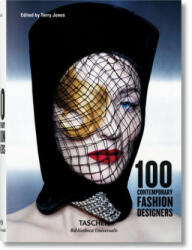 100 Contemporary Fashion Designers - Terry Jones (ISBN: 9783836557245)