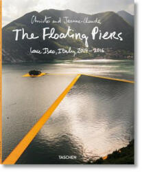 Christo and Jeanne-Claude. The Floating Piers - Christo & Jeanne-Claude (ISBN: 9783836547833)