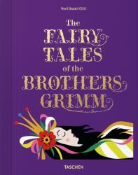 Fairy Tales of the Brothers Grimm - Noel Daniel (ISBN: 9783836548342)