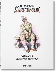 Robert Crumb. Sketchbook Vol. 1. 1964-1968 - Dian Hanson (ISBN: 9783836540575)