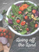 Living Off the Land: Ireland's Kitchen (ISBN: 9783832734244)