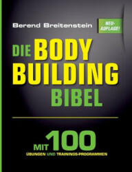 Bodybuilding-Bibel - Berend Breitenstein (ISBN: 9783739289045)