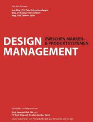 Design Management: Zwischen Marken- & Produktsystemen (ISBN: 9783734780578)