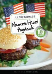 A legfinomabb nemzetközi fogások (ISBN: 9789631360059)