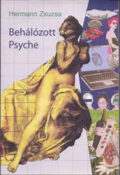 BEHÁLÓZOTT PSYCHE (2011)