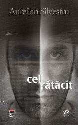 Cel ratacit - Aurelian Silvestru (2011)