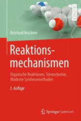 Reaktionsmechanismen - Reinhard Brückner, Wolfgang Zettlmeier (ISBN: 9783662456835)