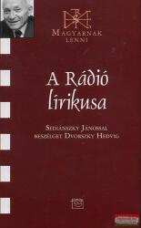 A Rádió lírikusa - Sediánszky Jánossal beszélget Dvorszky Hedvig (2011)