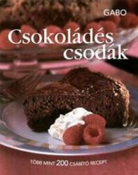 Csokoládés csodák - Több mint 200 csábító recept (ISBN: 9789636894429)