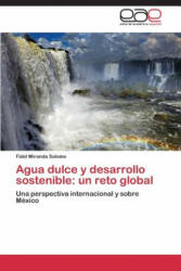 Agua dulce y desarrollo sostenible - Fidel Miranda Salome (ISBN: 9783659077494)