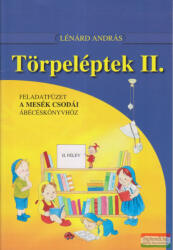 Törpeléptek II. - Feladatfüzet A mesék csodái ábécéskönyvköz II. félév (ISBN: 5999553460551)