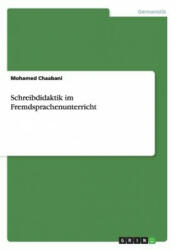 Schreibdidaktik im Fremdsprachenunterricht - Mohamed Chaabani (ISBN: 9783656162476)