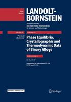 Phase Equilibria Crystallographic and Thermodynamic Data of Binary Alloys: K-O . . . Y-Zr (ISBN: 9783642249761)
