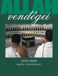 Allah vendégei - Mekkai zarándoklat (ISBN: 9789639765771)