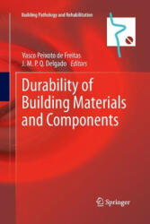 Durability of Building Materials and Components - J. M. P. Q. Delgado, Vasco Peixoto de de Freitas (ISBN: 9783642440557)