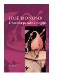 Obscena pasare a noptii (ISBN: 9789731023519)