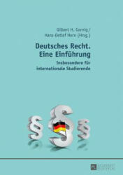 Deutsches Recht. Eine Einfuehrung: Insbesondere Fuer Internationale Studierende (ISBN: 9783631679258)