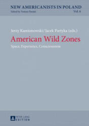 American Wild Zones - Jerzy Kamionowski, Jacek Partyka (ISBN: 9783631659588)