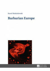 Barbarian Europe (ISBN: 9783631649800)