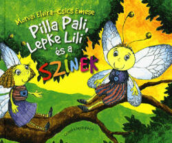 Pilla Pali, Lepke Lili és a színek (2011)