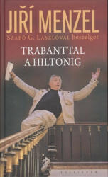 Trabanttal a hiltonig (2011)