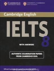 Cambridge IELTS 8 Student's Book with Answers: Official Examination Papers from University of Cambridge ESOL Examinations (ISBN: 9780521173780)