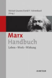 Marx-Handbuch - Michael Quante, David P. Schweikard (ISBN: 9783476023322)
