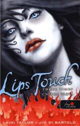 Lips touch - Csókra várva (2011)