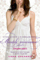 Micutele mincinoase 2. Impecabil - Sara Shepard (2011)