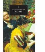 Bel-Ami - Guy de Maupassant (ISBN: 9789731246239)