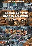 Africa and Its Global Diaspora: The Policy and Politics of Emigration (ISBN: 9783319500522)