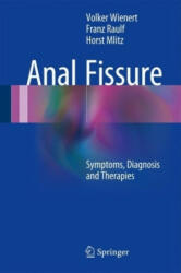 Anal Fissure - Volker Wienert, Franz Raulf, Horst Mlitz (ISBN: 9783319492438)