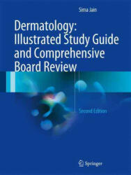 Dermatology: Illustrated Study Guide and Comprehensive Board Review (ISBN: 9783319473932)