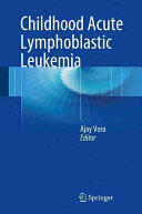 Childhood Acute Lymphoblastic Leukemia (ISBN: 9783319397078)