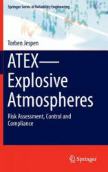 ATEX-Explosive Atmospheres - Torben Jespen (ISBN: 9783319313665)