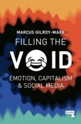 Filling the Void - Marcus Gilroy-Ware (ISBN: 9781910924945)