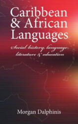 Caribbean and African Languages - Morgan Dalphinis (ISBN: 9781861770141)