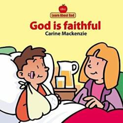 God Is Faithful Board Book - Carine Mackenzie (ISBN: 9781857924817)