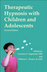 Therapeutic Hypnosis with Children and Adolescents - Laurence I Sugarman (ISBN: 9781845908737)