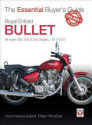 Royal Enfield Bullet - 350, 500 & 535 Singles 1977 - 2015 - Peter Henshaw (ISBN: 9781845849405)