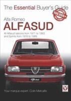 Alfa Romeo Alfasud: All Saloon Models from 1971 to 1983 & Sprint Models from 1976 to 1989 (ISBN: 9781845840075)