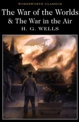The War of the Worlds and The War in the Air (ISBN: 9781840227420)