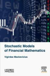 Stochastic Models of Financial Mathematics (ISBN: 9781785481987)