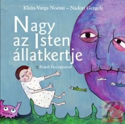 NAGY AZ ISTEN ÁLLATKERTJE (2011)