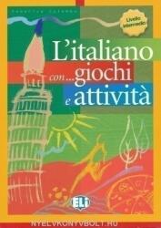 L'italiano con giochi e attività. Book 3 (ISBN: 9788853601339)
