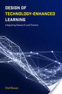Design of Technology-Enhanced Learning: Integrating Research and Practice (ISBN: 9781787141834)