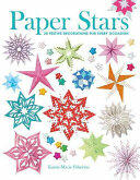 Paper Stars: 25 Festive Decorations for Every Occasion (ISBN: 9781784943370)