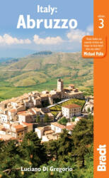 Italy: Abruzzo - Luciano Di Gregorio (ISBN: 9781784770419)