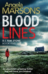 Blood Lines: An absolutely gripping thriller that will have you hooked (ISBN: 9781786810991)